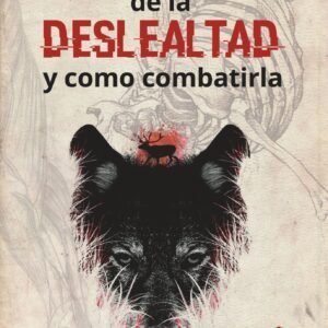 Anatomia de la Deslealtad