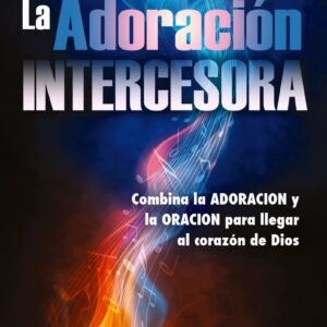 Adoración Intercesora