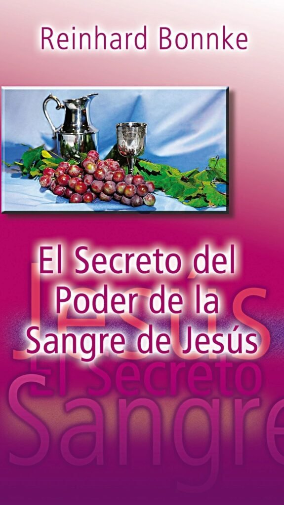 El Secreto del poder de la Sangre de Jesús