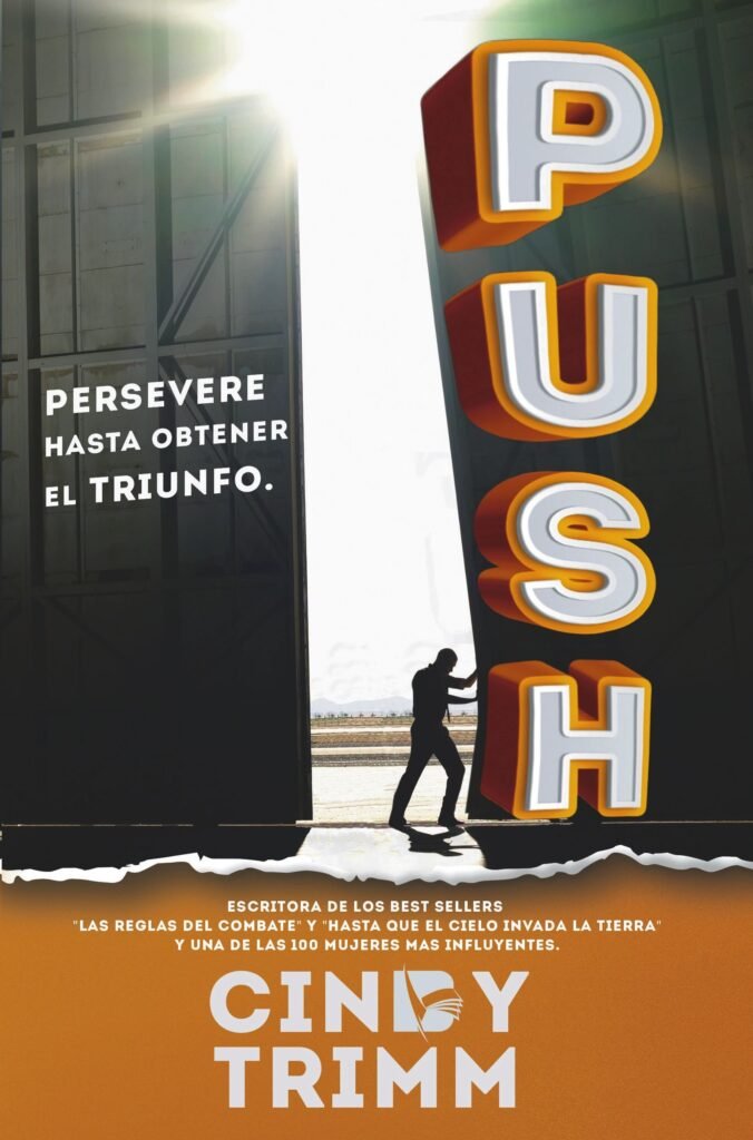 PUSH: persevere hasta obtener el triunfo