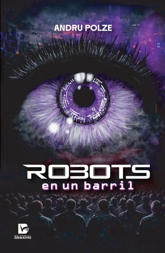 Portada del libro Robots en un barril de Andru Polze