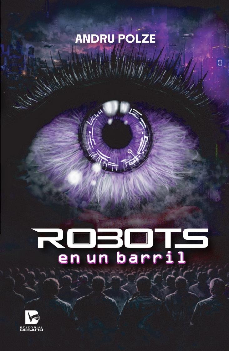 Portada del libro Robots en un barril de Andru Polze